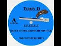 TONY D - E.F.F.E.C.T (QUIET STORM MIDNIGHT MIX DJ CHESTER EDIT)