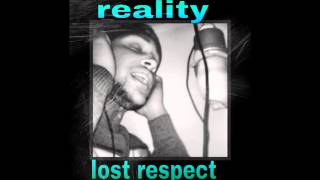 legacy productions: Edmi Torres. ft Reality: lost respect