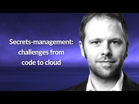 Secrets-management: challenges from code to cloud | Jeroen Willemsen | Conf42 DevSecOps 2021