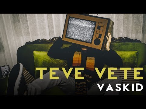 Vaskid - TeVe VeTe (Letra)