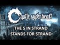 Castle Super Beast Clips The S In Strand Stands For Strand