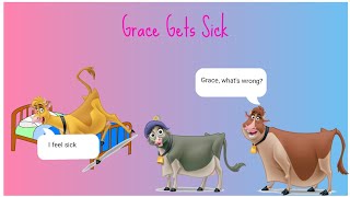 Grace Gets Sick