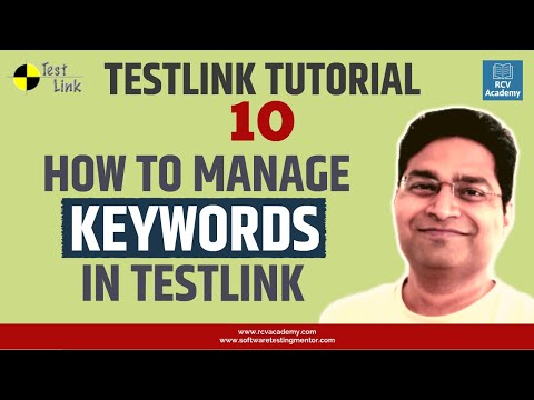 TestLink Tutorial 10 TestLink Keyword Management | TestLink Keywords