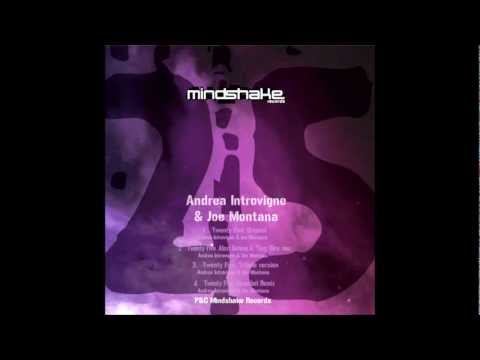 Andrea Introvigne & Joe Montana - Twenty Five (Tribal Version) + Alex Young - Espiritu Colombiano