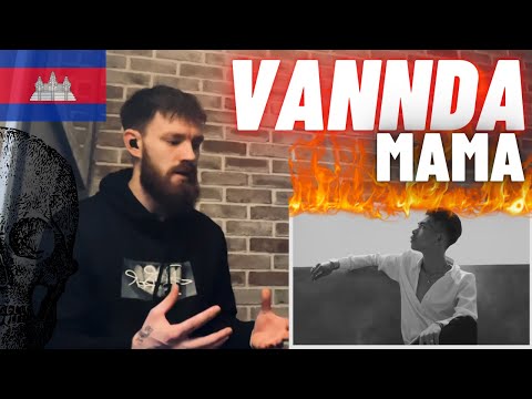VANNDA - ម្តាយ (MAMA) ft. ក្មេងខ្មែរ [OFFICIAL MUSIC VIDEO] [HYPE UK 🇬🇧 REACTION!]