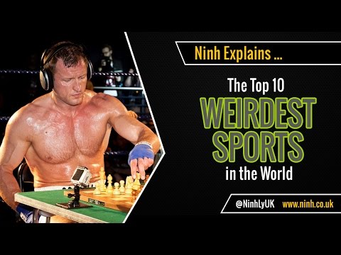 The Top 10 Weirdest Sports in the World - EXPLAINED!