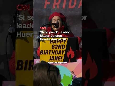 Labor and civil rights pioneer Dolores Huerta dies at 96