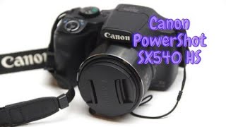 Canon PowerShot SX540 HS Full Test is made
