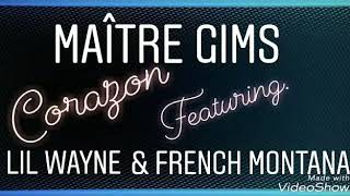 Maitre Gims Corazon Ft French Montana &amp; Lil wayne (English)