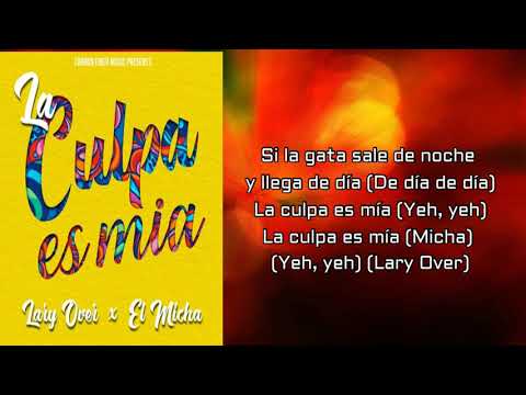 Lary Over & El Micha – La Culpa Es Mía- Letra