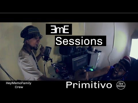 ƎmE Sessions - Primitivo (Prod. Hey memo)