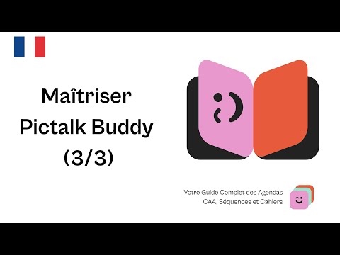 Maîtriser Pictalk Buddy (3/3)