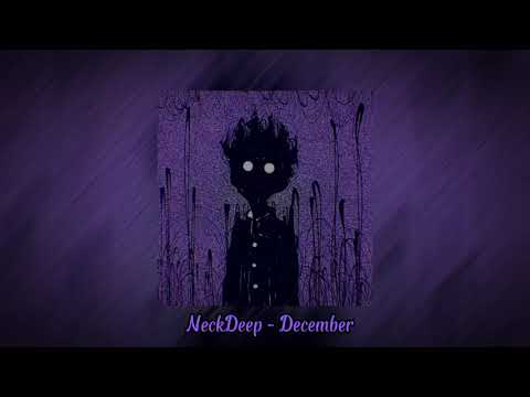 NeckDeep - December [Speed up]