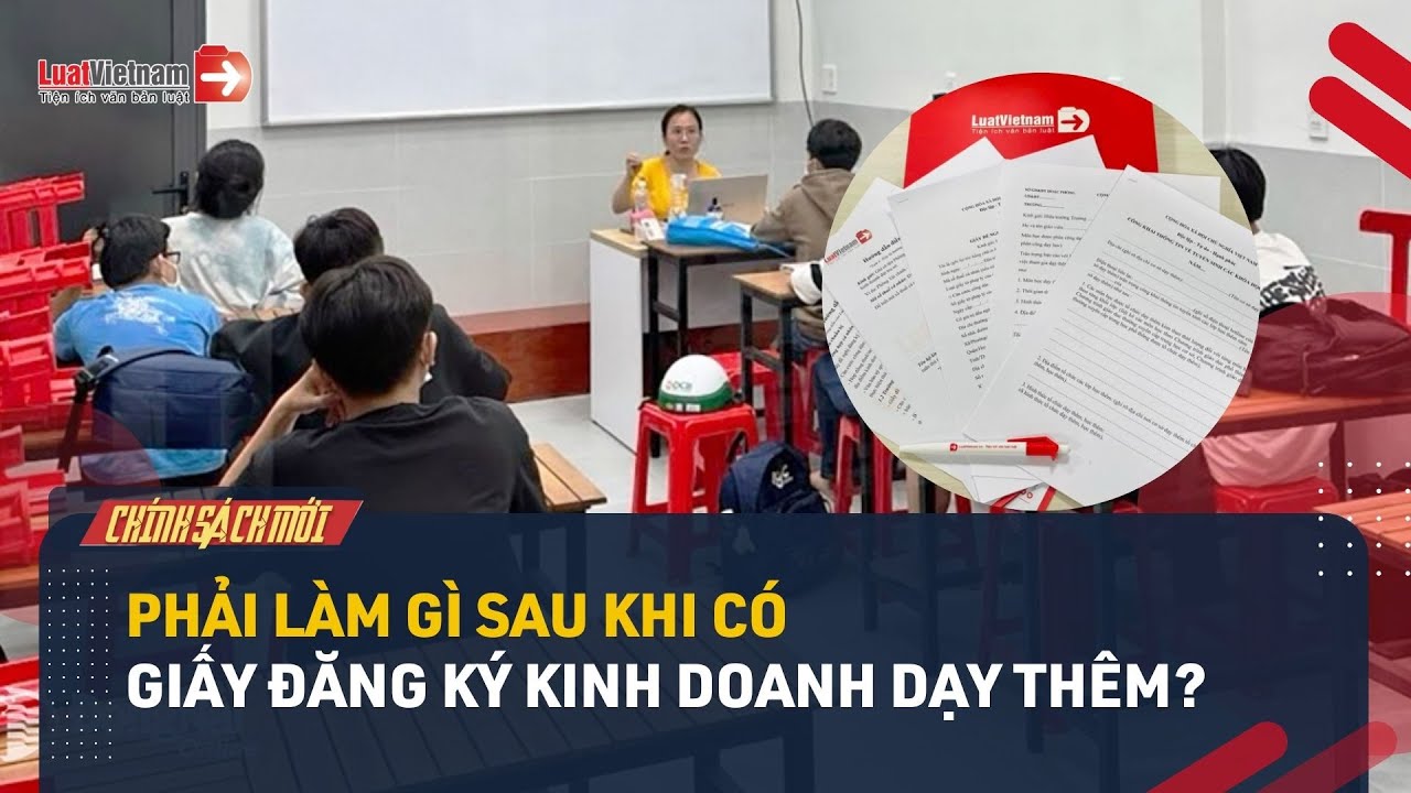 3 Việc Giáo Viên Cần Làm Sau Khi Đăng Ký Kinh Doanh Dạy Thêm