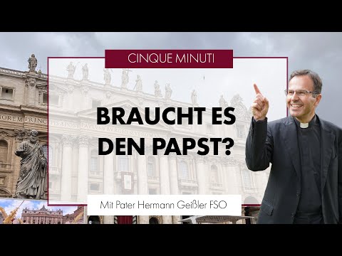 Braucht es den Papst? | Pater Hermann erklärt's in 5 Minuten