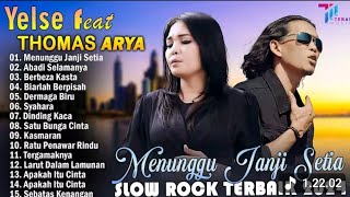 Download lagu THOMAS ARYA FEAT YELSE FULL ALBUM TERBAIK 2024 ~ SLOW ROCK TERPOPULER 2024 - ENAK DIDENGAR mp3 Download lagu THOMAS ARYA FEAT YELSE FULL ALBUM TERBAIK 2024 ~ SLOW ROCK TERPOPULER 2024 - ENAK DIDENGAR mp3