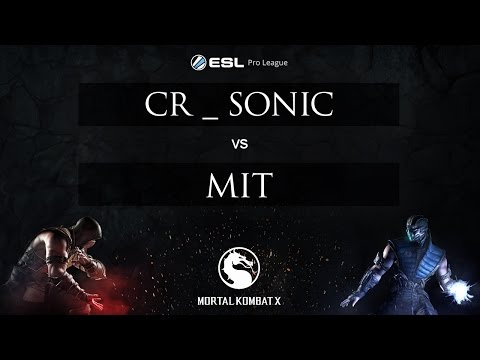MKX - CR_Sonic vs. MIT - ESL MKX Pro League Fatal 8 Presented by Xbox - Final Match
