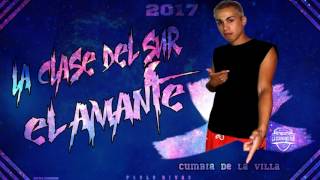 LACLASEDELSUR - EL AMANTE P.r 2017  !!!