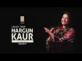 Ve Haniya Episode 9 Legacy Tour Once Upon India Hargun Kaur