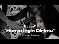 HANYA INGIN DIRIMU SlowRock Melayu 2026 Tcair Records