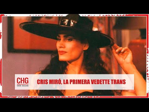🏳️‍🌈 Cris Miró, la primera vedette trans