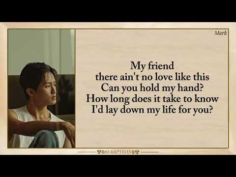 MARK LEE 'MY FRIEND' Lyrics