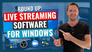 Best Live Stream Software for WINDOWS PC? 2020 Rev