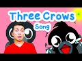 Three Crows Song With Actions Babies And Kids Channel ESL Kinder Preschool Songs