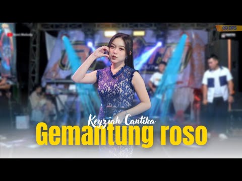 Gemantunge Roso - Keyziah Cantika || Best Jandhut Anista Music | Roni Melody