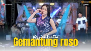 Download lagu Gemantunge Roso - Keyziah Cantika || Best Jandhut Anista Music | Roni Melody mp3