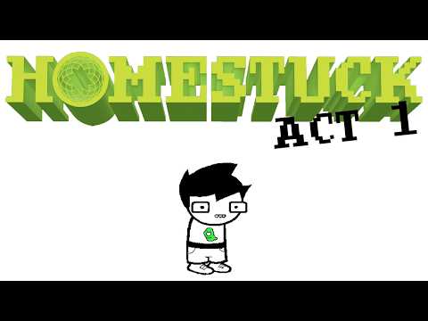 Homestuck | Act 1 | Comic Dub
