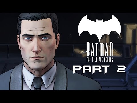 BATMAN: The Telltale Series Gameplay Walkthrough Part 2 (Episode 1 - Realm of Shadows)