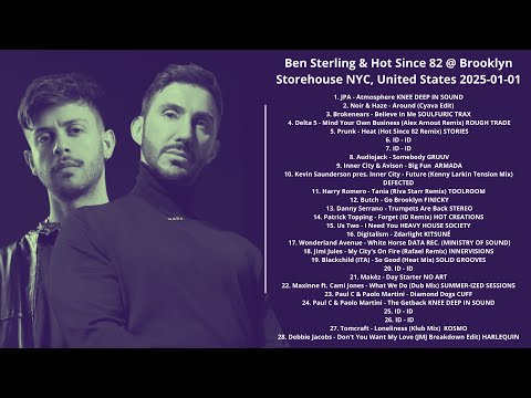Ben Sterling & Hot Since 82 @ Brooklyn Storehouse NYC, United States 2025-01-01 with tracklist