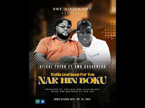 Atical 4Yoh - Watin God Keep for You Nar Hin Boku_Ft Kao Denero