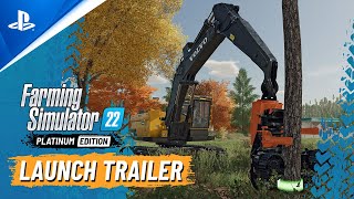  Farming Simulator 22: Platinum Edition - Launch Trailer