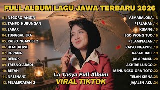 Download lagu FULL ALBUM NEGORO ANGIN TANPA IKLAN - LA TASYA - PLAYLIST LAGU JAWA TERPOPULER 2026 | TANPA IKLAN mp3