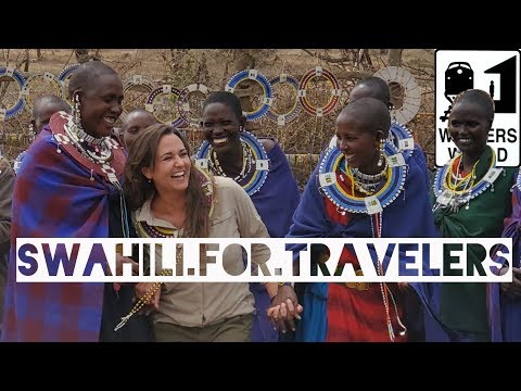 Swahili Language - 10 Words Travelers Should Know