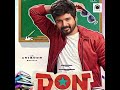 Don Bae Music Video Sivakarthikeyan Priyanka Mohan Anirudh Ravichander Chakaravarthi Songs