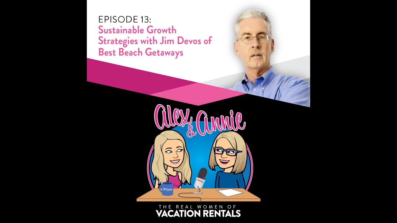 Sustainable Growth Strategies with Jim DeVos of Best Beach Getaways