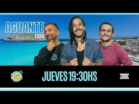 AGUANTE TODO #023 - TEMPORADA 1