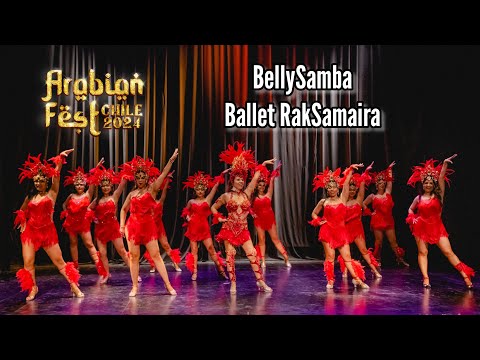 BELLYSAMBA - BALLET RAKSAMAIRA - ARABIAN FEST CHILE 2024