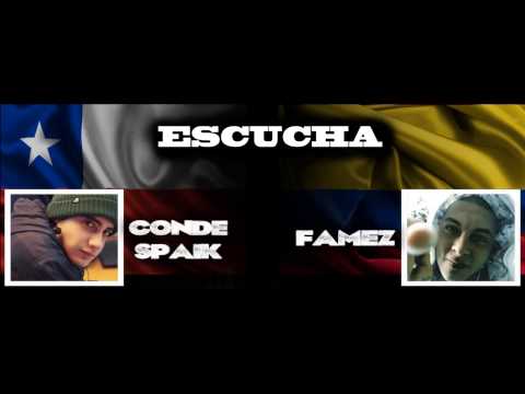 ESCUCHA FAMEZ FEAT CONDE SPAIK    CHILE COLOMBIA ILEGALIFE RECORDS