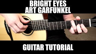 Bright Eyes - Art Garfunkel | Fingerstyle Guitar Lesson + Tab
