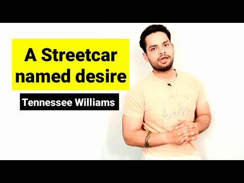 A streetcar named desire by Tennessee williams in hindi summary