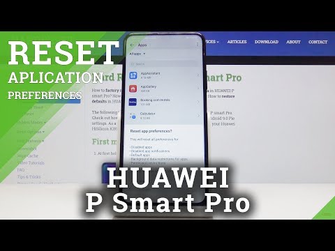 How to Reset App Preferences in HUAWEI P Smart Pro – Restore Apps