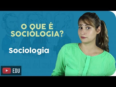 O Que é Sociologia?