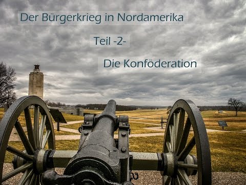 Der Bürgerkrieg in Nordamerika - Die Konföderation 2/3 | Doku