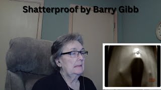 Shatterproof by Barry Gibb
