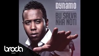 Dynamo - Bu Salva Nha Noti (Audio)