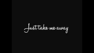Take Me Away - Lifehouse lyrics
